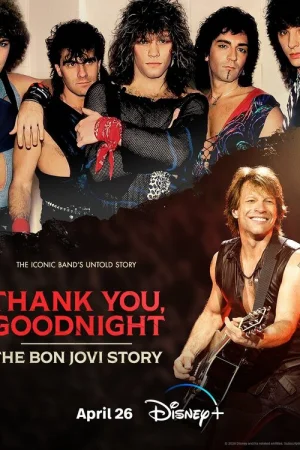 Спасибо и доброй ночи: История Bon Jovi 1 сезон онлайн
